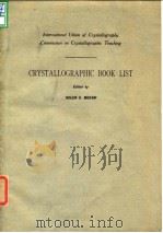 International Union of Crystallography.Crystallographic book list.1965.     PDF电子版封面     