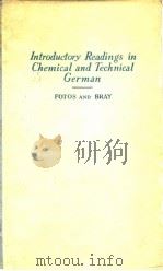 Introductory Readings in Chemical and Technical German——FOTOS AND BRAY     PDF电子版封面     