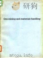 Iron and Steel Institute Special Reports.London.No.82:Ore mining and materials handling.1963.（ PDF版）
