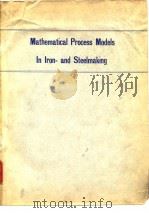 Iron and Steel Institute.Mathematical process models in iron-and steelmaking.1975.（ PDF版）