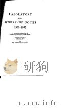 Laboratory and Workshop Notes 1950-1952     PDF电子版封面     