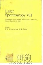 Laser Spectrosoopy VII.Editors T.W.Hansch and Y.R.Shen.1985.     PDF电子版封面     