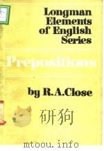Longman Elements of English Series Prepositions BY R.A.Close（ PDF版）