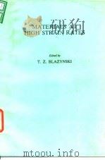 Materilas ta high strain rates.1987.     PDF电子版封面     