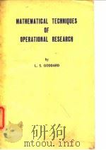 Mathematical Techniques of Operational Research L.S.GODDARD 1963.     PDF电子版封面     