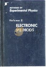 Methods of Experimental Physics Volume 2 Electronic Methods 1964.     PDF电子版封面     