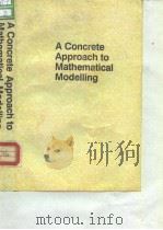Mesterton-Gibbons Michael.A concrete approach to mathematical modelling.1989.     PDF电子版封面     