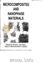 Microcomposites and nanophase materials.1991.     PDF电子版封面     