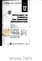 Metallurgical Society Conferences.Vol.12.1961.     PDF电子版封面     