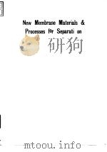New membrane materials and processes for separation 1988.     PDF电子版封面     