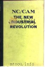Numerical Control Society.NC/CAM-The new industrial revolution.     PDF电子版封面     