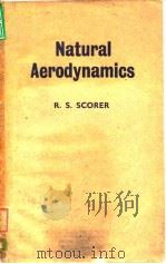 Natural Aerodynamics R.S.SCORER Reader in Applied Mathematics Imperal College London1958.     PDF电子版封面     