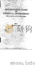 One hundred years of chemical engineering.1989.     PDF电子版封面     