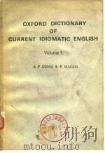 Oxford Dictionary of Current Idiomatic English V.1.A P Cowie & R Mackin 1975     PDF电子版封面     