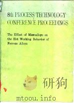 Process Technology Conference(8th:1988:Dearborn)Process technology conference proceedings.1989.     PDF电子版封面     