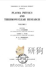 Plasma physics and thermo-nuclear research.v.2.1963.     PDF电子版封面     