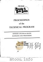 Proceedings of the 10th ann Powder & Bulk Solids Conference.Proceedings of the technical program.198     PDF电子版封面     