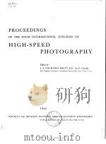 Proceedings of The Fifth International Congress on High-Speed Photography 1962.     PDF电子版封面     