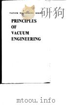 Principles of Vacuum Engineering M.Pirani J.Yarwood 1961.     PDF电子版封面     