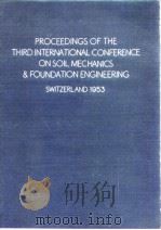 Proceedings of th Third International Conference on Soil Mechanics & Foundation Engineering.Vol.3.19     PDF电子版封面     