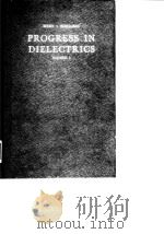 Progress in Dielectrics Vol.1 B.Birks J.H.Schulman 1959.（ PDF版）