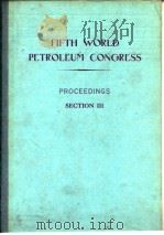 Proceedings of the 5th world petroleum congress.sect.3.1959.     PDF电子版封面     
