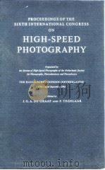 Proceedings of The Sixthinternational Congress on High-Speed Photography 1962.     PDF电子版封面     