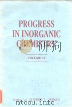 Progress in inorganic chemistry. v. 19. 1975.     PDF电子版封面     