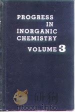 Progress in inorganic cgemistry.Vol.3.1962.（ PDF版）