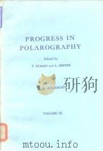 Progress in polarography. v. 3. 1972.     PDF电子版封面     
