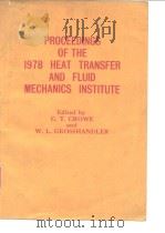 PROCEEDINGS OF THE1978 HEAT TRANSFER AND FLUID MECHANICS INSTITUTE     PDF电子版封面     