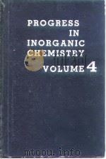 Progress in inorganic cgemistry.Vol.4.1962.     PDF电子版封面     