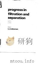 Progress in filtration Progress in filtration and separation.2.1981.（ PDF版）