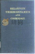 RELATIVITY THERMODYNAMICS AND COSMOLOGY（ PDF版）