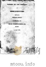 Report of The Meeting on Semiconductors Physical Society British Thomson-Houston Ltd.1956.（ PDF版）
