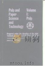 Pulp and paper science and technology. v.1. 1962.     PDF电子版封面     