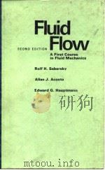 Rolf H.Sabersky & Allan J.Acosta Fluid Flow A First Course in Fluid Mechanics     PDF电子版封面     