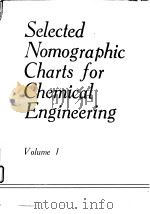 Selected nomographic charts for chemical enhineering.1982.     PDF电子版封面     