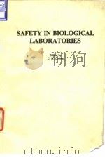 Safety in biological laboratories.1985.     PDF电子版封面     