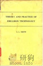 Society of Chemical Industry.Theory and partice of emulsion technology.1976.（ PDF版）