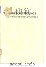 Surface coatings Vol. 2-paints and their applications. 1984.     PDF电子版封面     