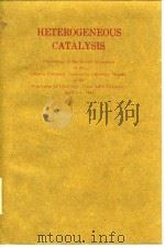 Symposium of the Industry-Imoversity Cooperative Chemistry Program.Heterogeneous catalysis.1984.     PDF电子版封面     