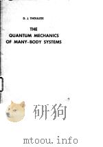 THE QUANTUM MECHANICS OF MANY-BODY SYSTEMS     PDF电子版封面     