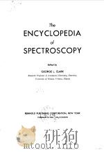 The Encyclopedia of Spectroscopy George L.Clark     PDF电子版封面     
