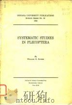 SYSTEMATIC STUDIES IN PLECOPTERA     PDF电子版封面    WILLIAM E.RICKER 