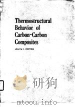 Thermostructural behavior of carbon-carbon compo-sites.1986.     PDF电子版封面     