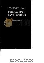 THEORY OF INTERACTING FERMI SYSTEMS     PDF电子版封面     