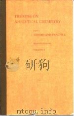 Treatise on analytical chemistry;v.4;pt.1:Theory & practice.2nd ed.     PDF电子版封面     