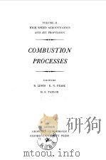 Volume ⅡHigh Speed Aerodynamics and JET Propulsion Combustion Processes 1956     PDF电子版封面     