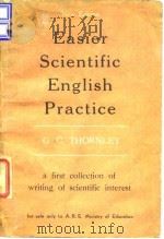 Thornley.G.C.Easier scientific English practice.1972.     PDF电子版封面     